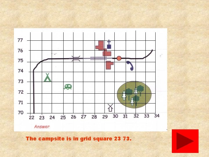 The campsite is in grid square 23 73. 
