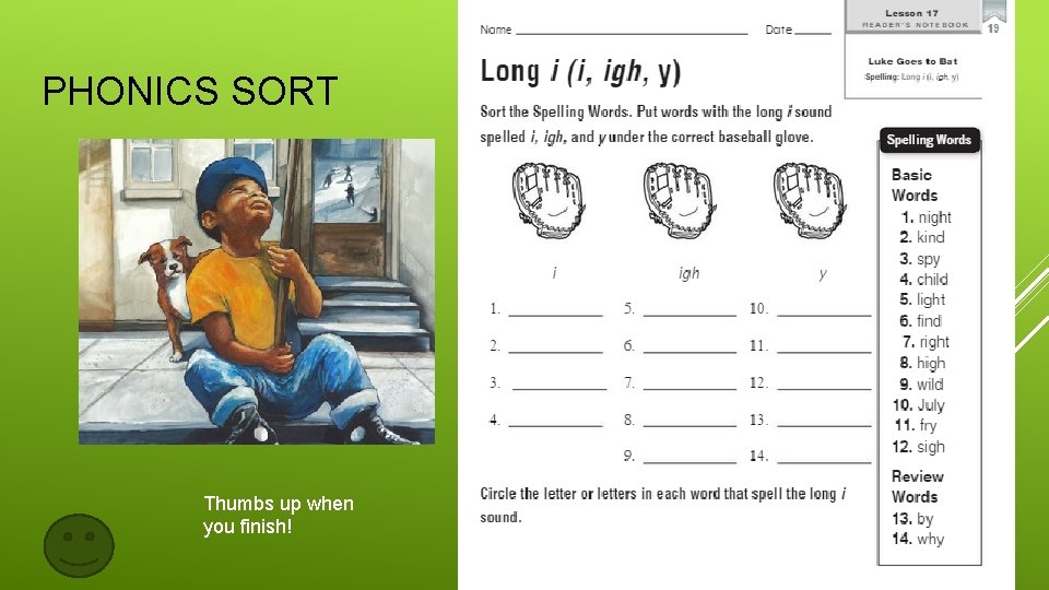 PHONICS SORT Thumbs up when you finish! 