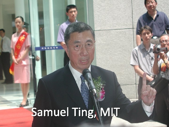 Samuel Ting, MIT 