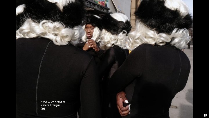 ANGELS OF HARLEM Ximena Echague (ar) 10 