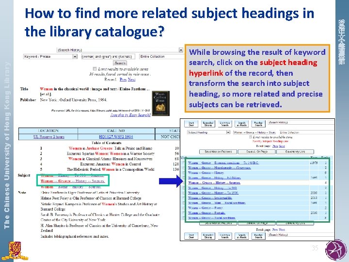 The Chinese University of Hong Kong Library How to find more related subject headings