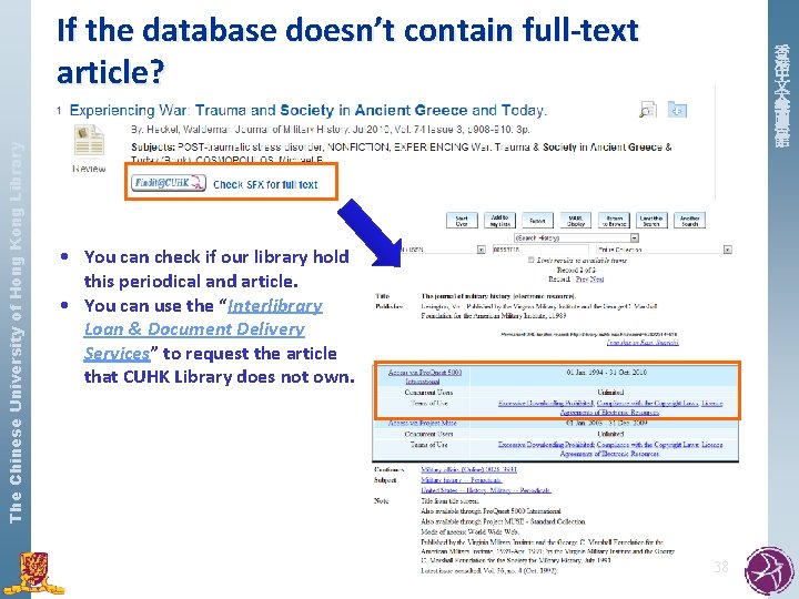 The Chinese University of Hong Kong Library If the database doesn’t contain full-text article?