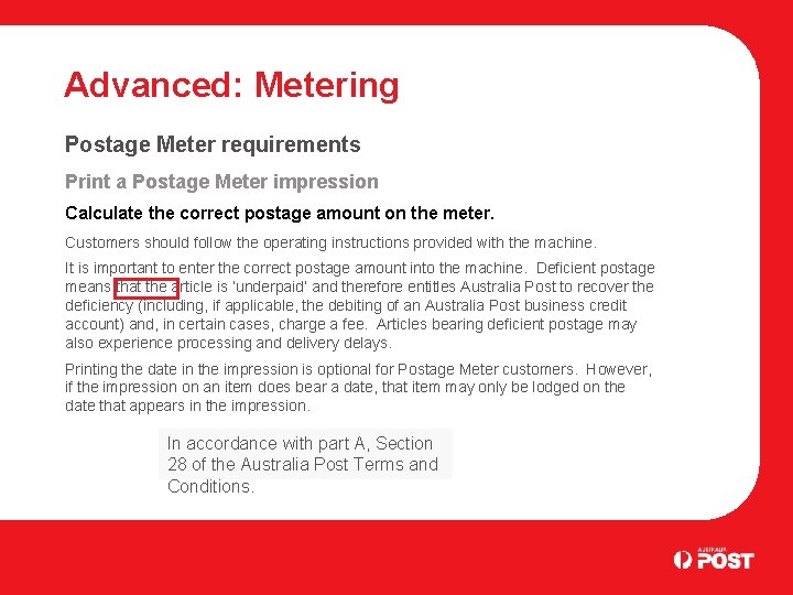 Advanced: Metering Postage Meter requirements Print a Postage Meter impression Calculate the correct postage