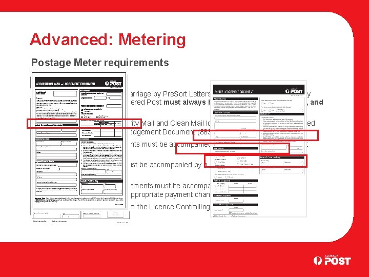 Advanced: Metering Postage Meter requirements Lodge metered mail Metered articles prepared for carriage by