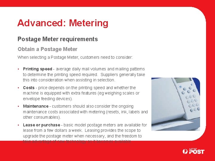 Advanced: Metering Postage Meter requirements Obtain a Postage Meter When selecting a Postage Meter,