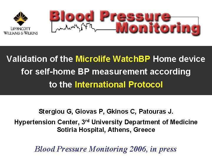 Validation of the Microlife Watch. BP Home device for self-home BP measurement according to