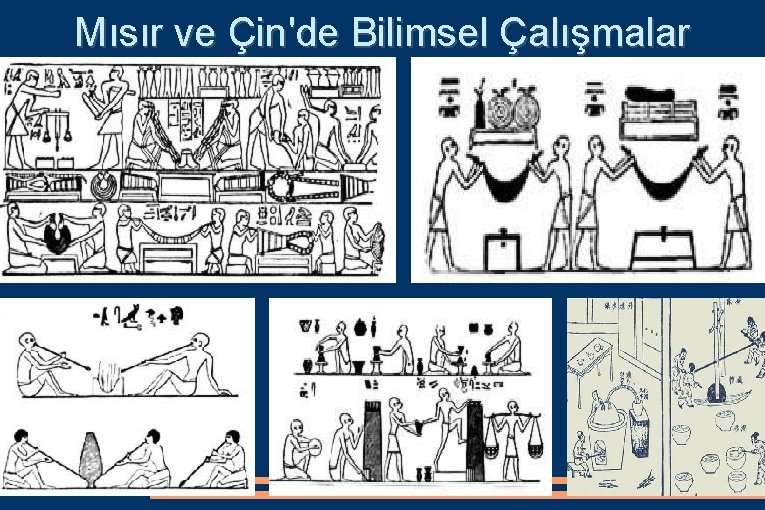Mısır ve Çin'de Bilimsel Çalışmalar 
