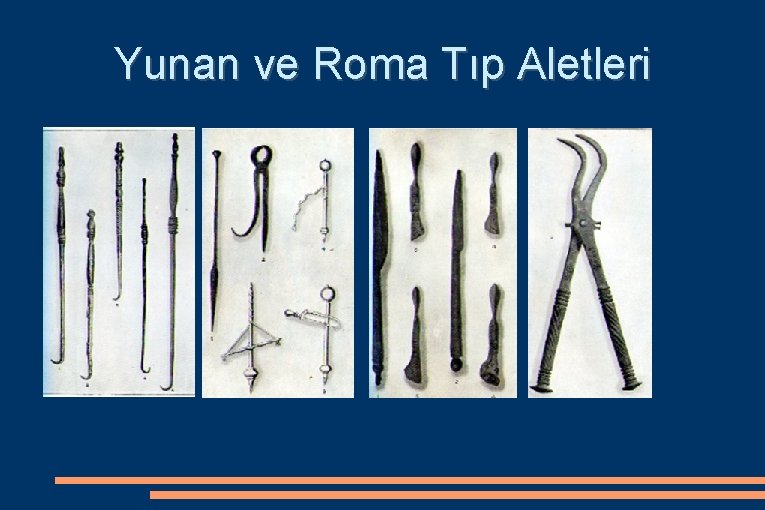 Yunan ve Roma Tıp Aletleri 