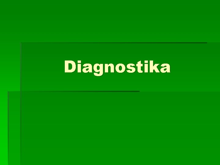 Diagnostika 