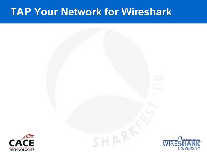TAP Your Network for Wireshark 