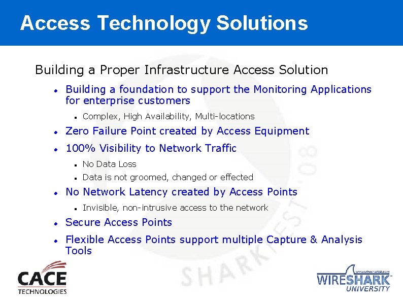 Access Technology Solutions Building a Proper Infrastructure Access Solution Building a foundation to support