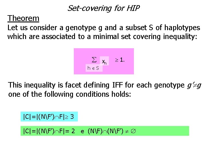 Set-covering for HIP Theorem Let us consider a genotype g and a subset S