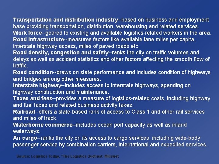 Transportation and distribution industry--based on business and employment base providing transportation, distribution, warehousing and