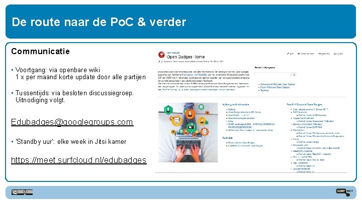 De route naar de Po. C & verder Communicatie • Voortgang: via openbare wiki