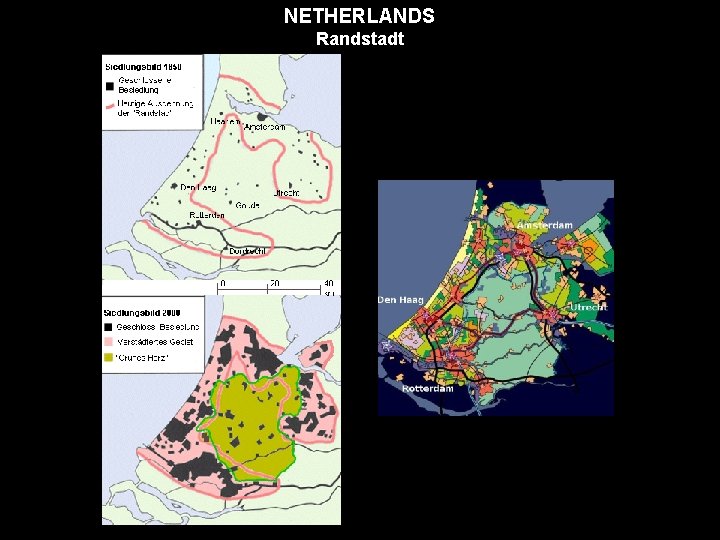 NETHERLANDS Randstadt 