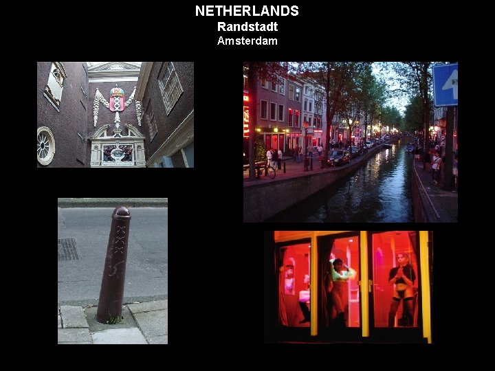 NETHERLANDS Randstadt Amsterdam 