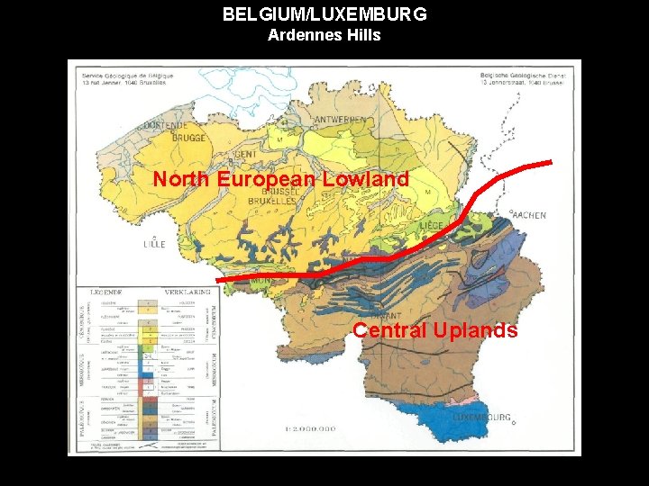BELGIUM/LUXEMBURG Ardennes Hills North European Lowland Central Uplands 