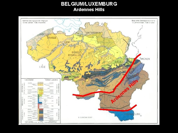 BELGIUM/LUXEMBURG Ardennes Hills s s d r A e e n n ll i