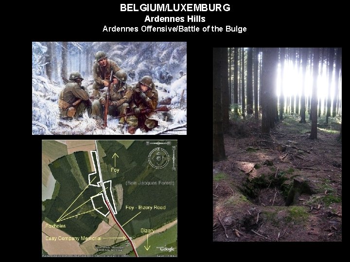 BELGIUM/LUXEMBURG Ardennes Hills Ardennes Offensive/Battle of the Bulge 