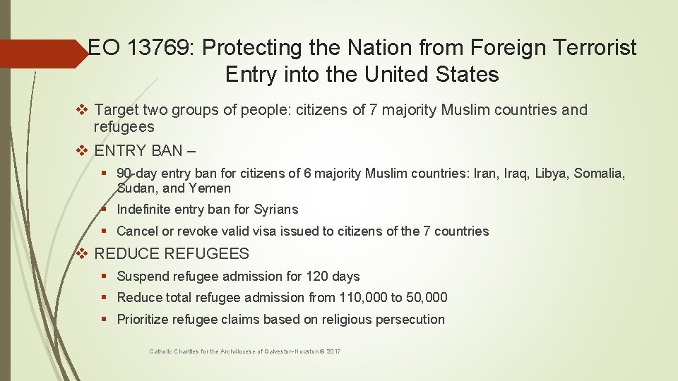 EO 13769: Protecting the Nation from Foreign Terrorist Entry into the United States v
