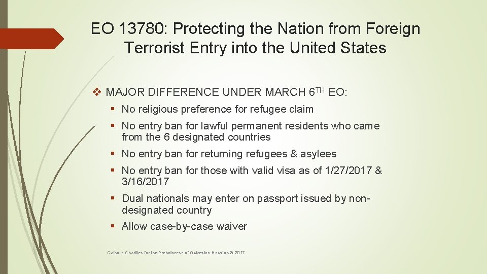 EO 13780: Protecting the Nation from Foreign Terrorist Entry into the United States v