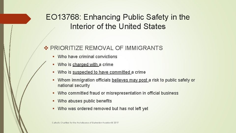 EO 13768: Enhancing Public Safety in the Interior of the United States v PRIORITIZE