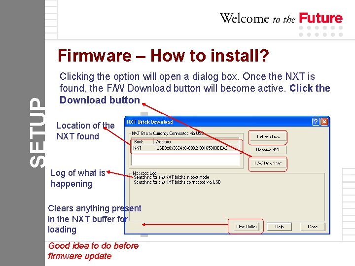 SETUP Firmware – How to install? Clicking the option will open a dialog box.