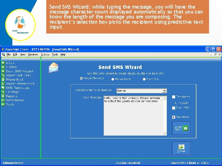 Send SMS Wizard; while typing the message, you will have the message character count