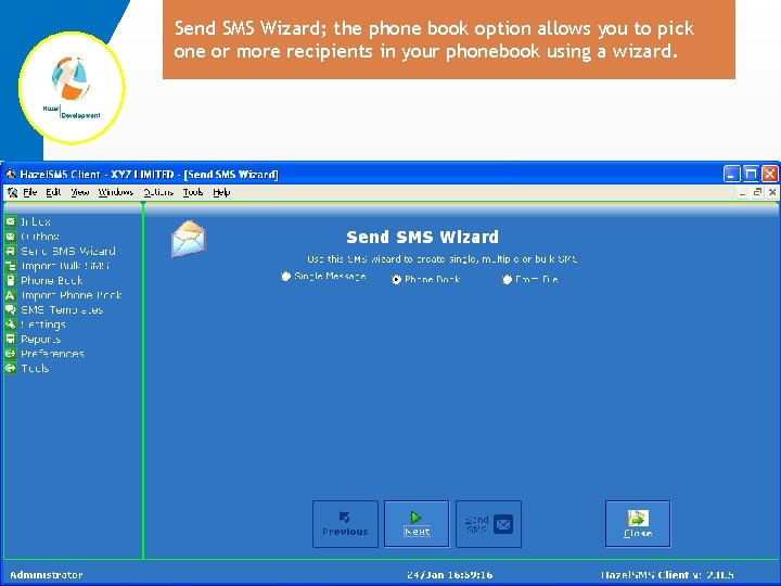 Send SMS Wizard; the phone book option allows you to pick one or more