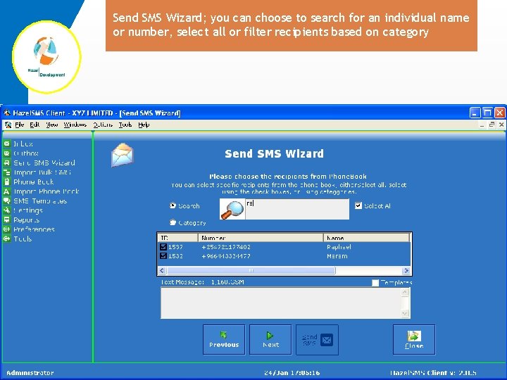 Send SMS Wizard; you can choose to search for an individual name or number,