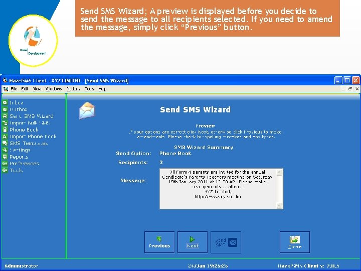 Send SMS Wizard; A preview is displayed before you decide to send the message