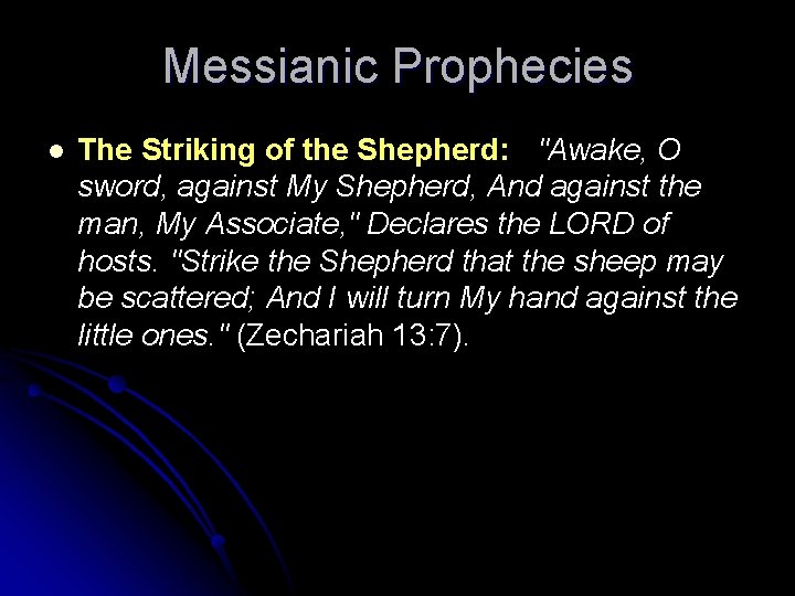 Messianic Prophecies l The Striking of the Shepherd: "Awake, O sword, against My Shepherd,
