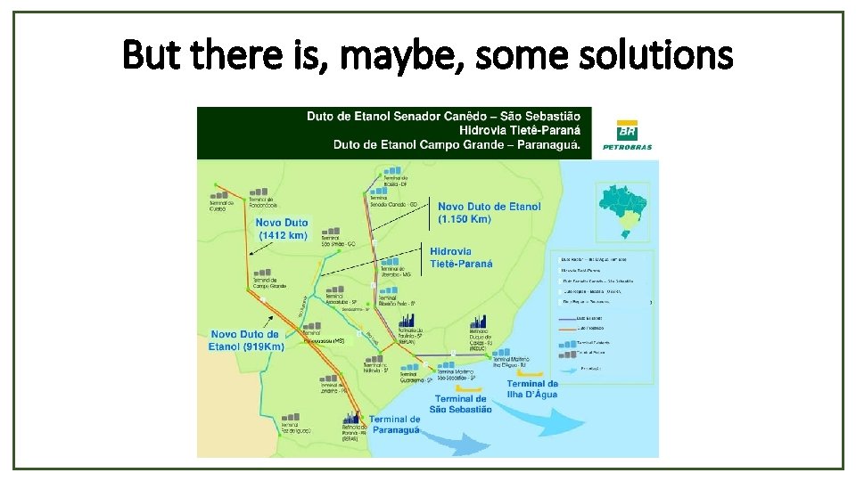 But there is, maybe, some solutions 