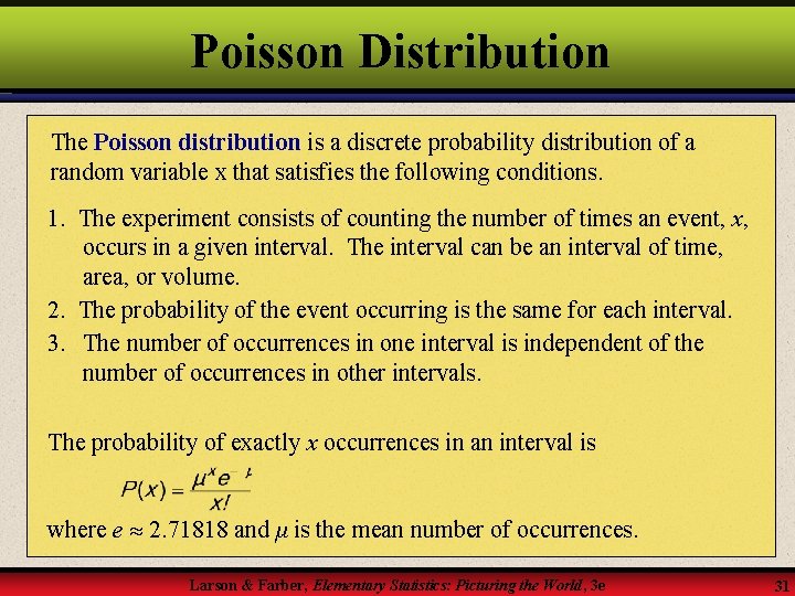 Poisson Distribution The Poisson distribution is a discrete probability distribution of a random variable