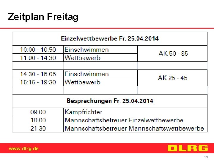 Zeitplan Freitag www. dlrg. de 19 