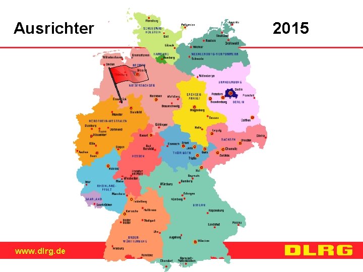 Ausrichter 2015 www. dlrg. de 41 