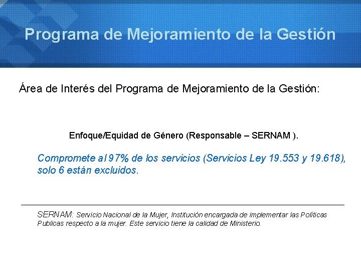 Programa de Mejoramiento de la Gestión Área de Interés del Programa de Mejoramiento de