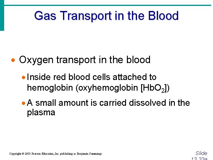 Gas Transport in the Blood · Oxygen transport in the blood · Inside red