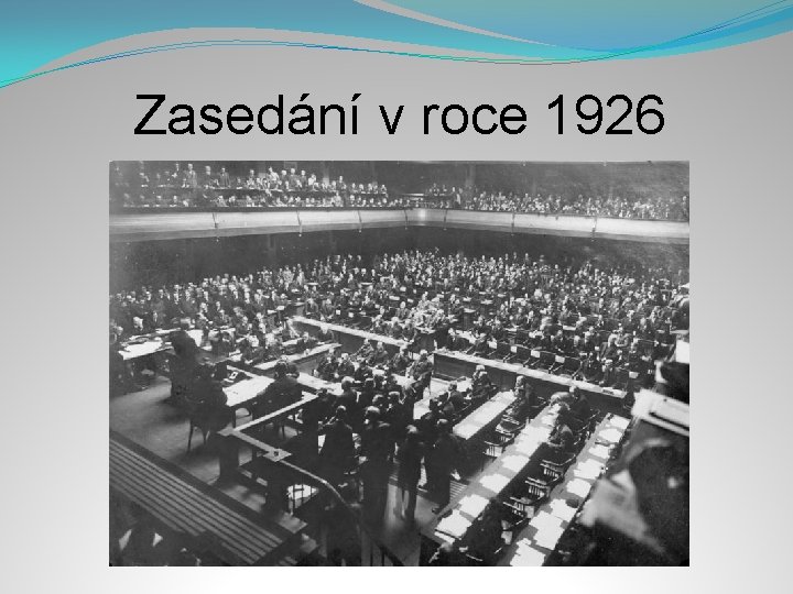 Zasedání v roce 1926 