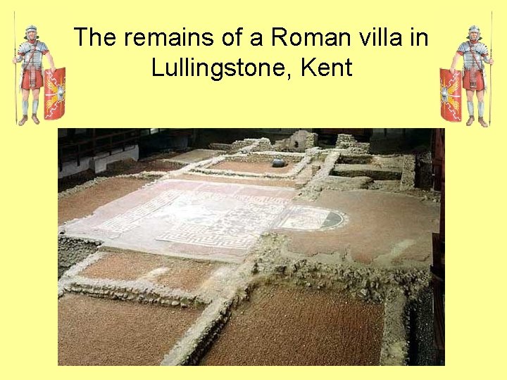 The remains of a Roman villa in Lullingstone, Kent 