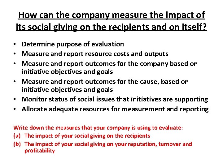 How can the company measure the impact of its social giving on the recipients