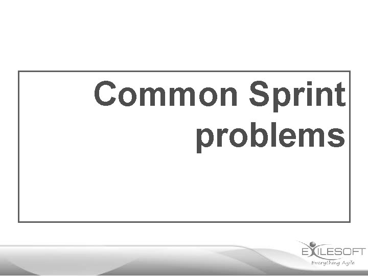 Common Sprint problems 
