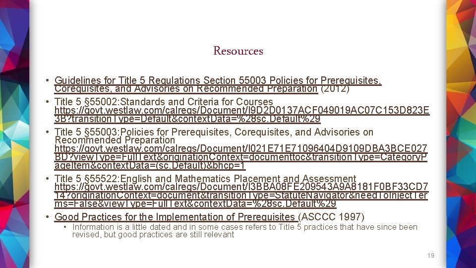 Resources • Guidelines for Title 5 Regulations Section 55003 Policies for Prerequisites, Corequisites, and