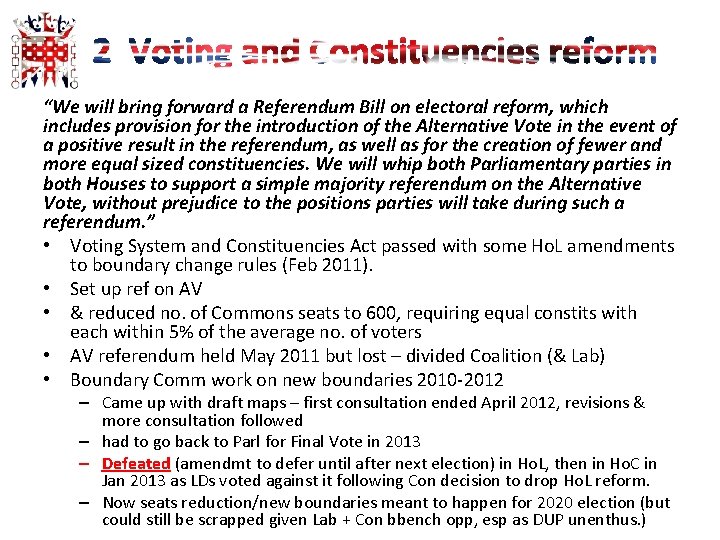 “We will bring forward a Referendum Bill on electoral reform, which includes provision for