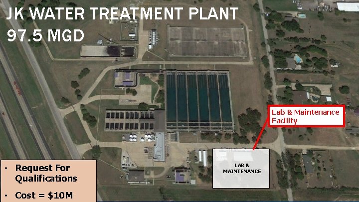 JK WATER TREATMENT PLANT 97. 5 MGD Lab & Maintenance Facility • Request For