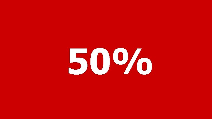 50% 