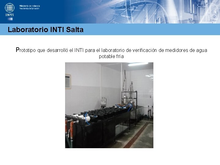 Laboratorio INTI Salta Prototipo que desarrolló el INTI para el laboratorio de verificación de