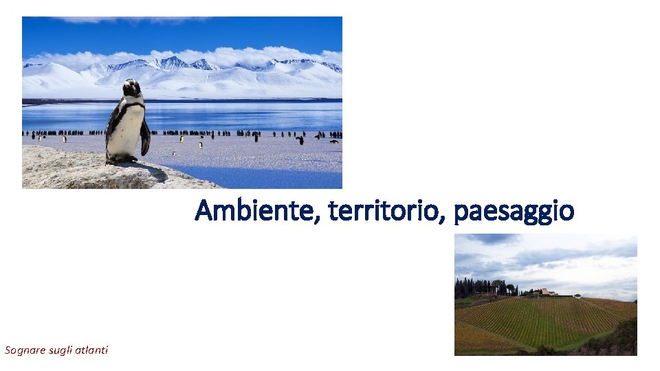Ambiente Territorio Paesaggio Sognare Sugli Atlanti Ambiente Dal