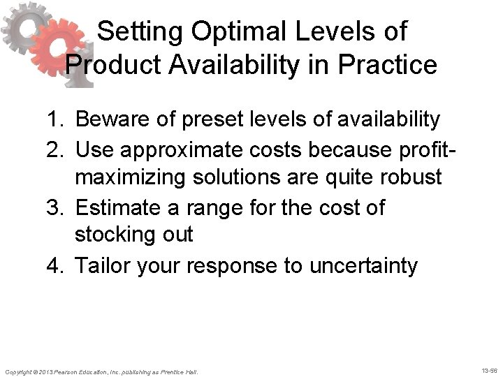 Setting Optimal Levels of Product Availability in Practice 1. Beware of preset levels of Setting Optimal Levels of Product Availability in Practice 1. Beware of preset levels of