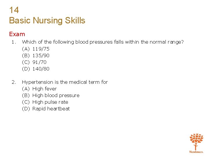 14 Basic Nursing Skills Exam 1. Which of the following blood pressures falls within
